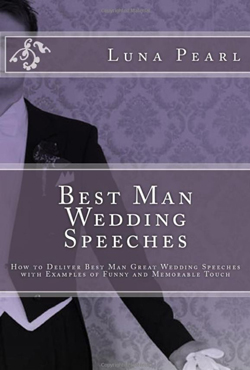 14 Unforgettable Best Man Speech Examples To Inspire You 2 best man speech examples